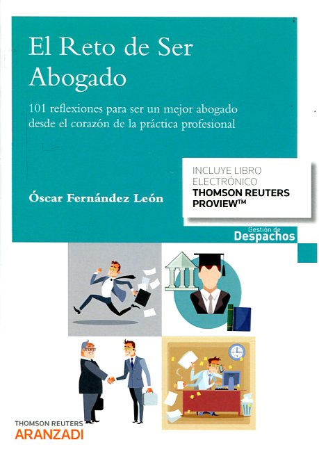 El reto de ser abogado. 9788490984000