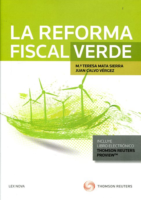 La reforma fiscal verde. 9788490990742