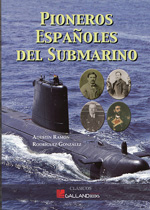 Pioneros españoles del submarino. 9788416200146
