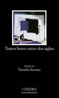 Teatro breve entre dos siglos. 9788437621524