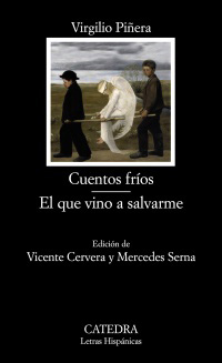 Cuentos fríos; El que vino a salvarme. 9788437624969