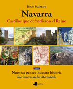 Navarra: castillos que defendieron el reino