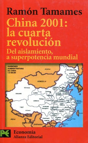 China 2001: la cuarta revolución. 9788420672359