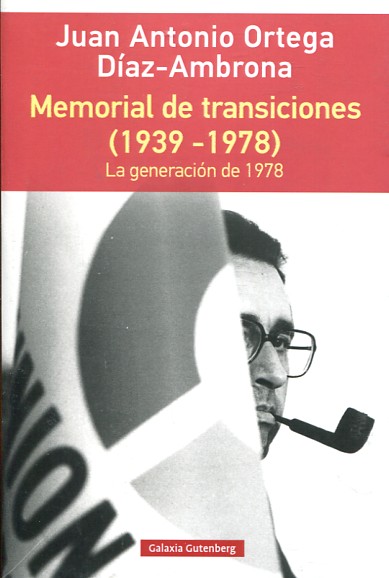 Memorial de transiciones (1939-1978). 9788416252992