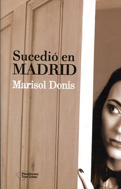 Sucedió en Madrid