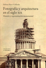 Fotografía y arquitectura en el siglo XIX