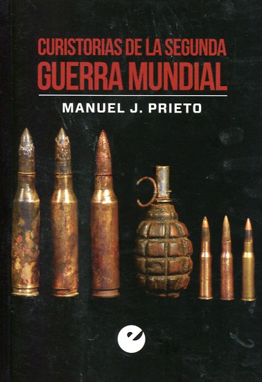 Curistorias de la Segunda Guerra Mundial. 9788477379508