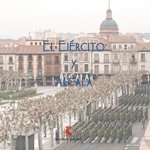 El Ejército y Alcalá. 9788497819770