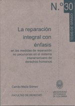 La reparación integral con énfasis. 9789586169677