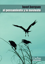 El pensamiento y lo moviente