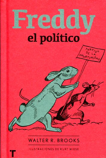 Freddy el político. 9788416354313