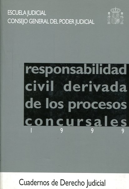 Responsabilidad civil derivada de los procesos concursales