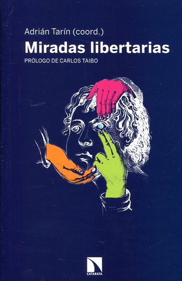 Miradas libertarias. 9788490970454