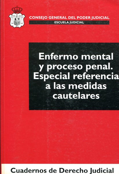 Enfermo mental y proceo penal. 9788496518766