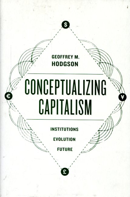 Conceptualizing capitalism. 9780226168005