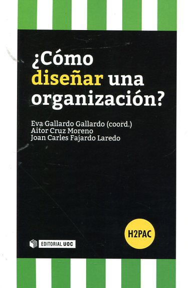 ¿Cómo diseñar una organización?. 9788490646892