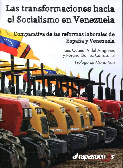 Las transformaciones hacia el socialismo en Venezuela