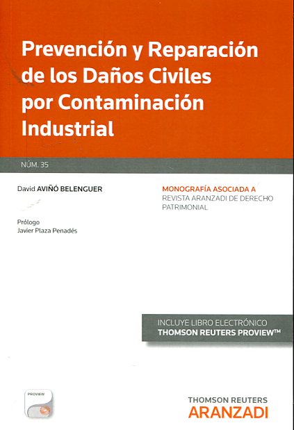 Prevención y reparación de los daños civiles por contaminación industrial. 9788490984475