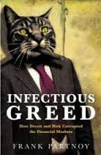 Infectious greed