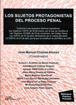 Los sujetos protagonistas del proceso penal. 9788490854372