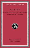 Fragments of the histories; Letters to Caesar