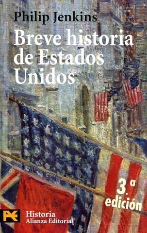 Breve historia de Estados Unidos. 9788420663357