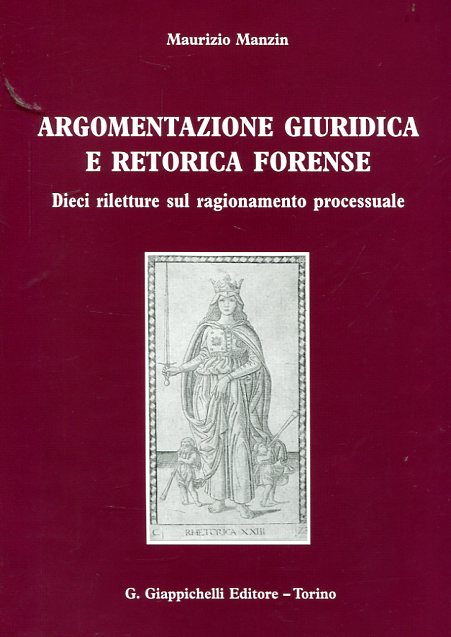 Argomentazione giuridica e retorica forense