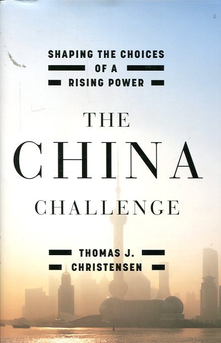 The China challenge. 9780393081138