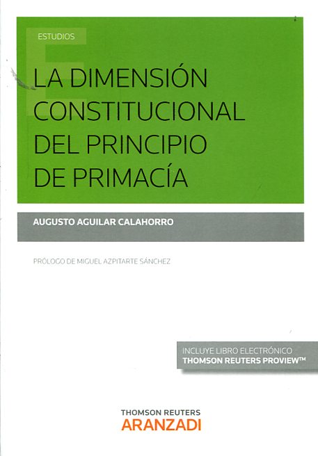 La dimensión constitucional del principio de primacía