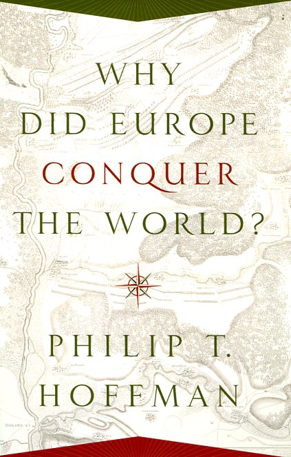 Why did Europe conquer the world?. 9780691139708