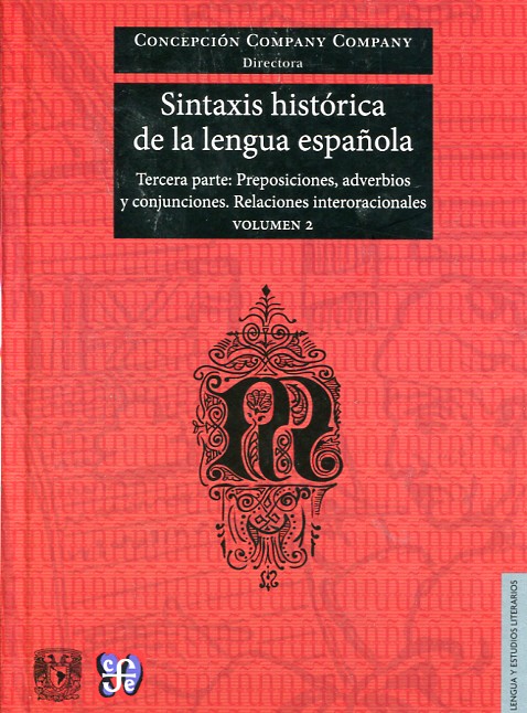 Sintaxis histórica de la lengua española. 9786071620422