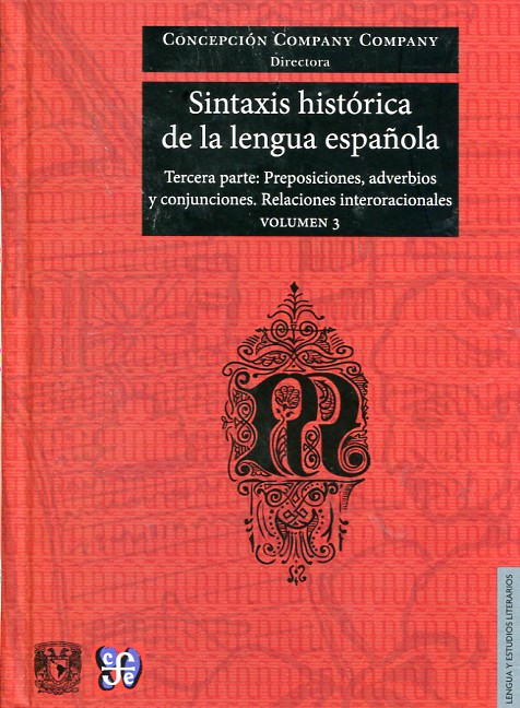 Sintaxis histórica de la lengua española. 9786071620439