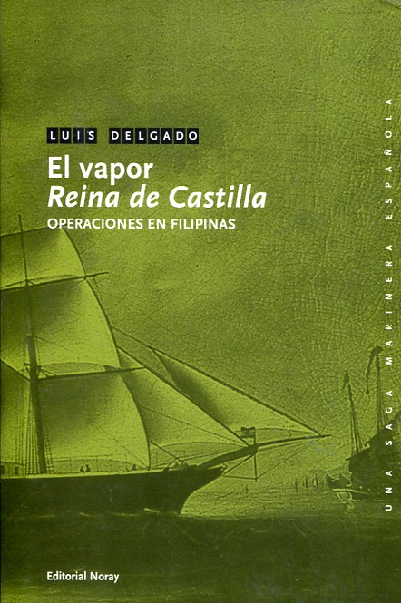 El vapor Reina de Castilla. 9788474862621
