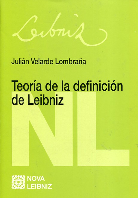 Teoría de la definición de Leibniz. 9788490453018