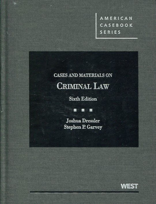 Cases and materials on Criminal Law