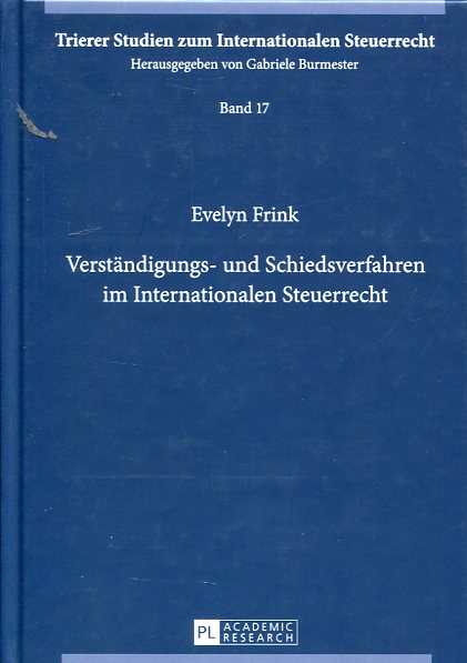 Verständigungs-und Schiedsverfahren im Internationalen Steuerrecht. 9783631661666
