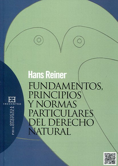 Fundamentos, principios y normas particulares del Derecho natural. 9788490550984