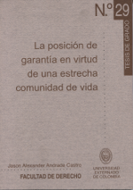 La posición de garantía en virtud de una estrecha comunidad de vida. 9789586169110