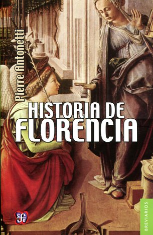 Historia de Florencia. 9786071621344