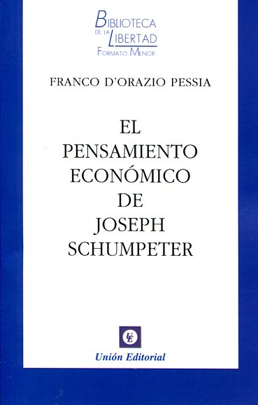 El pensamiento económico de Joseph Schumpeter