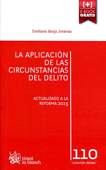 La aplicación de las circunstancias del delito