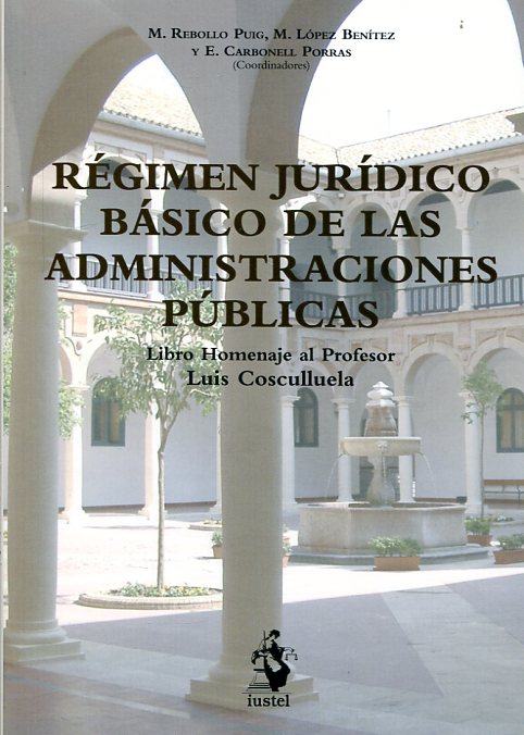 Régimen jurídico básico de las Administraciones Públicas. 9788498902822