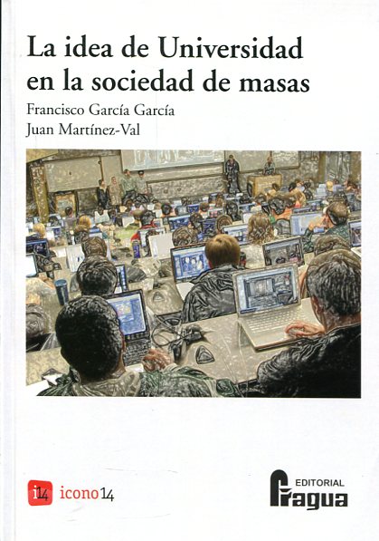 La idea de universidad en la sociedad de masas