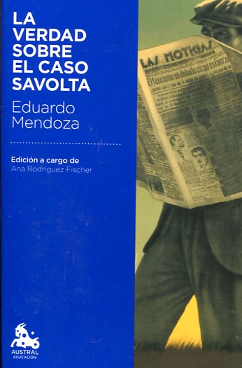 La verdad sobre el Caso Savolta. 9788432224867