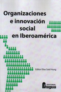 Organizaciones e innovación social en Iberoamérica. 9788470746727