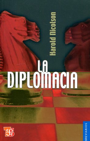 La diplomacia. 9789681644994