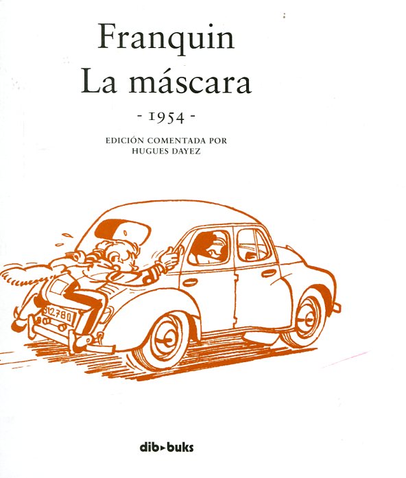 La máscara, 1954. 9788415850779