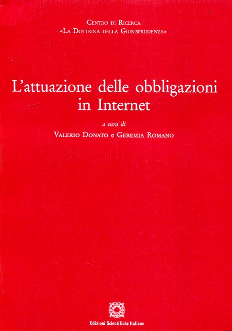 L'attuazione delle obbligazioni in internet. 9788849529494