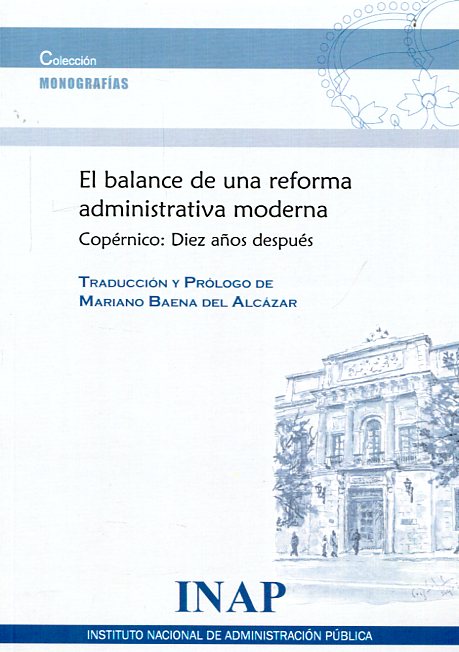 El balance de una reforma administrativa moderna. 9788473514538