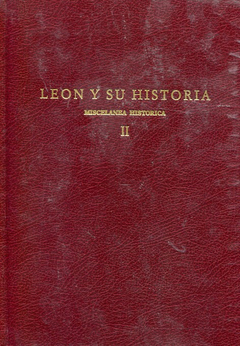 León y su Historia: Miscelánea histórica II. 9788400038700